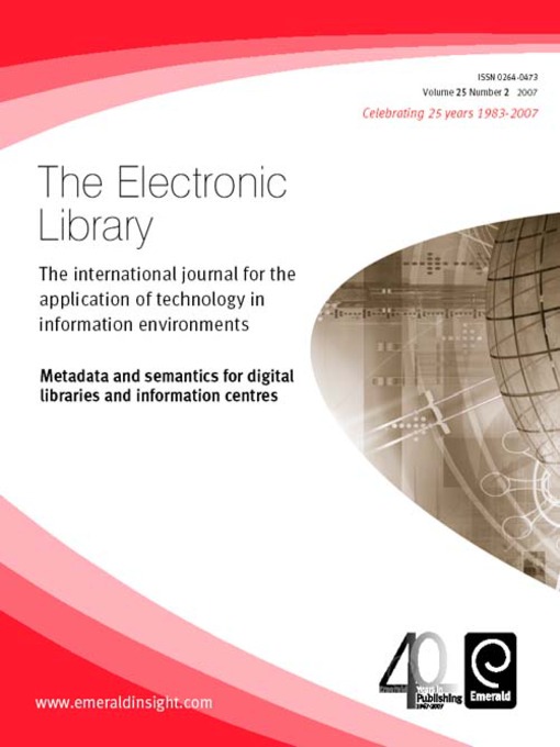 Title details for The Electronic Library, Volume 25, Issue 2 by David Raitt - Available